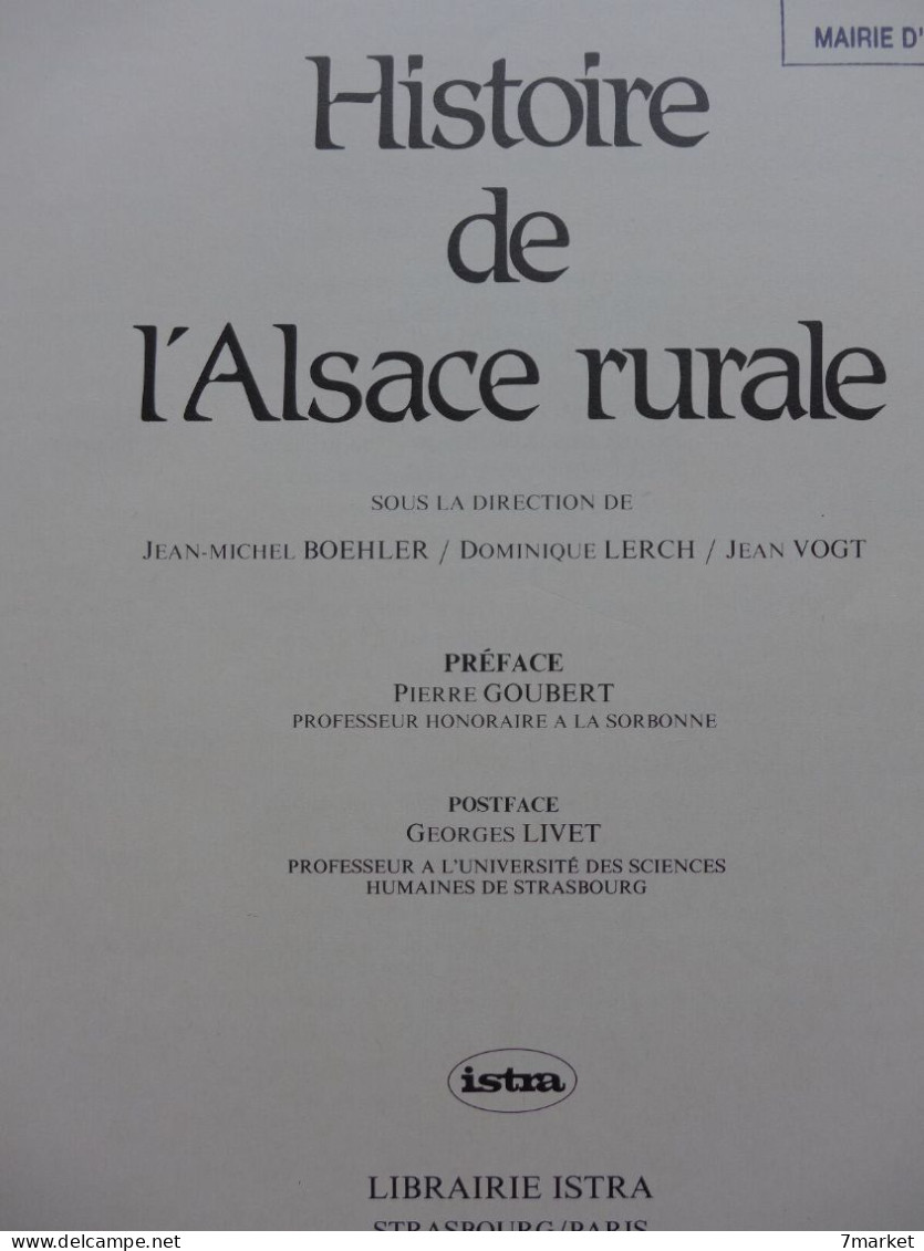 Jean-Michel Boehler, Dominique Lerch, Jean Vogt - Histoire De L'Alsace Rurale / éd. Istra, Année 1983 - Alsace