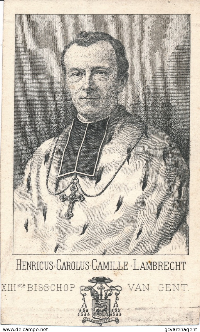 FRANSTALIG - XXIIIe BISSCHOP VAN GENT - HENRICUS LAMBRECHT   WELDEN  1848    DENDERLEEUW   1889   ZIE AFBEELDINGEN - Avvisi Di Necrologio