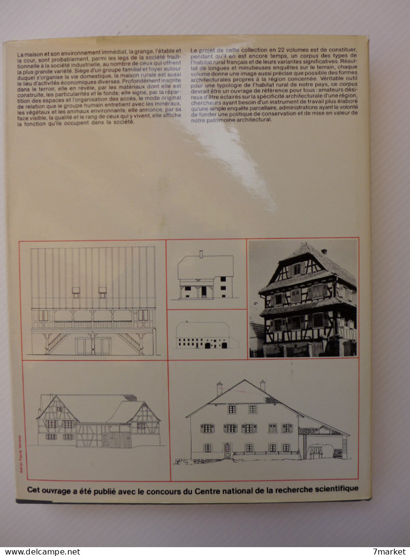 L'architecture Rurale Française: Alsace. Corpus Des Genres, Des Types Et Des Variantes / éd. Berger-Levrault - 1987 - Alsace