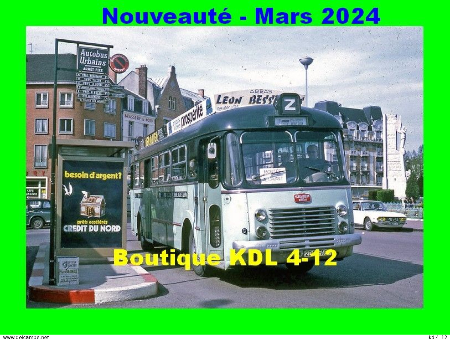 ACACF Car 56 - Autobus Saviem R 4210 LRS Place De La Gare - ARRAS - Pas De Calais - Autobús & Autocar