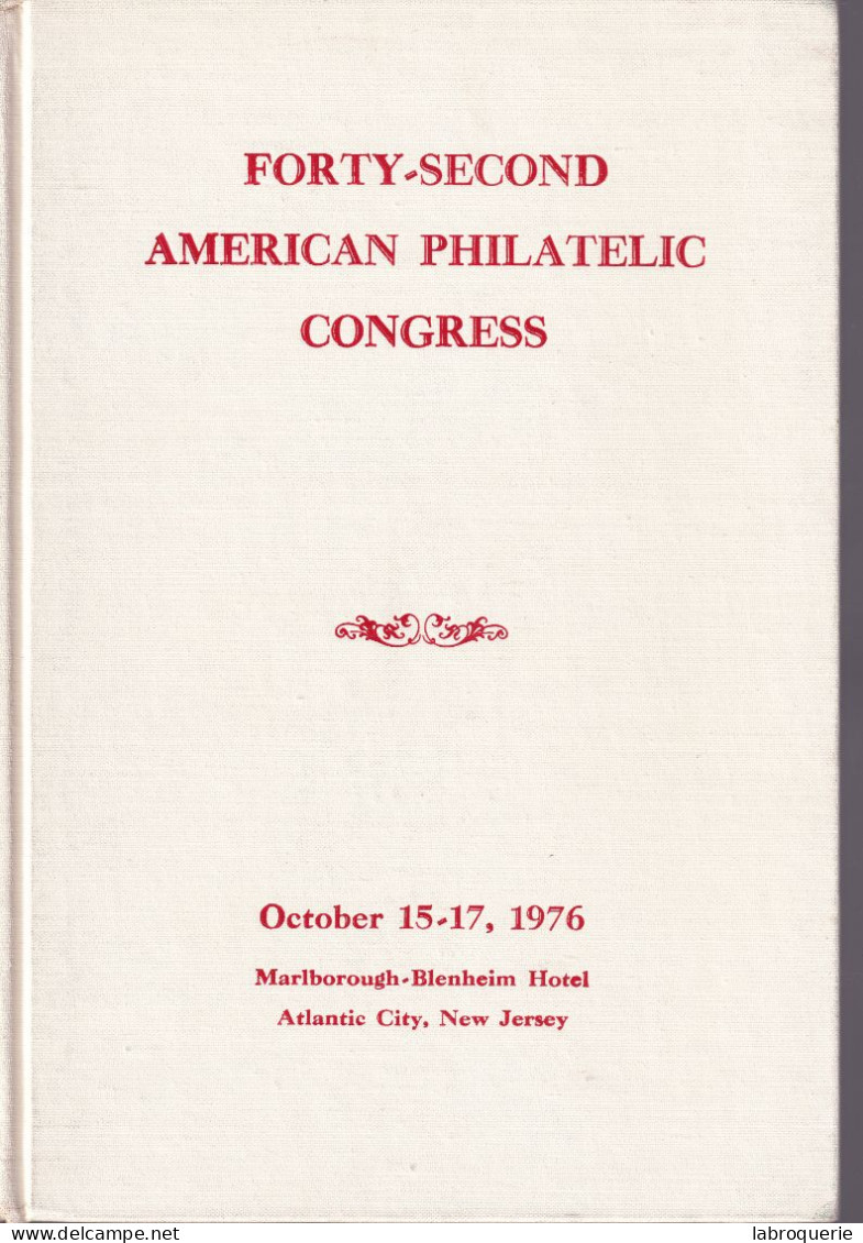 LIT - 42ème AMERICAN CONGRESS BOOK - 1976 - Philately And Postal History