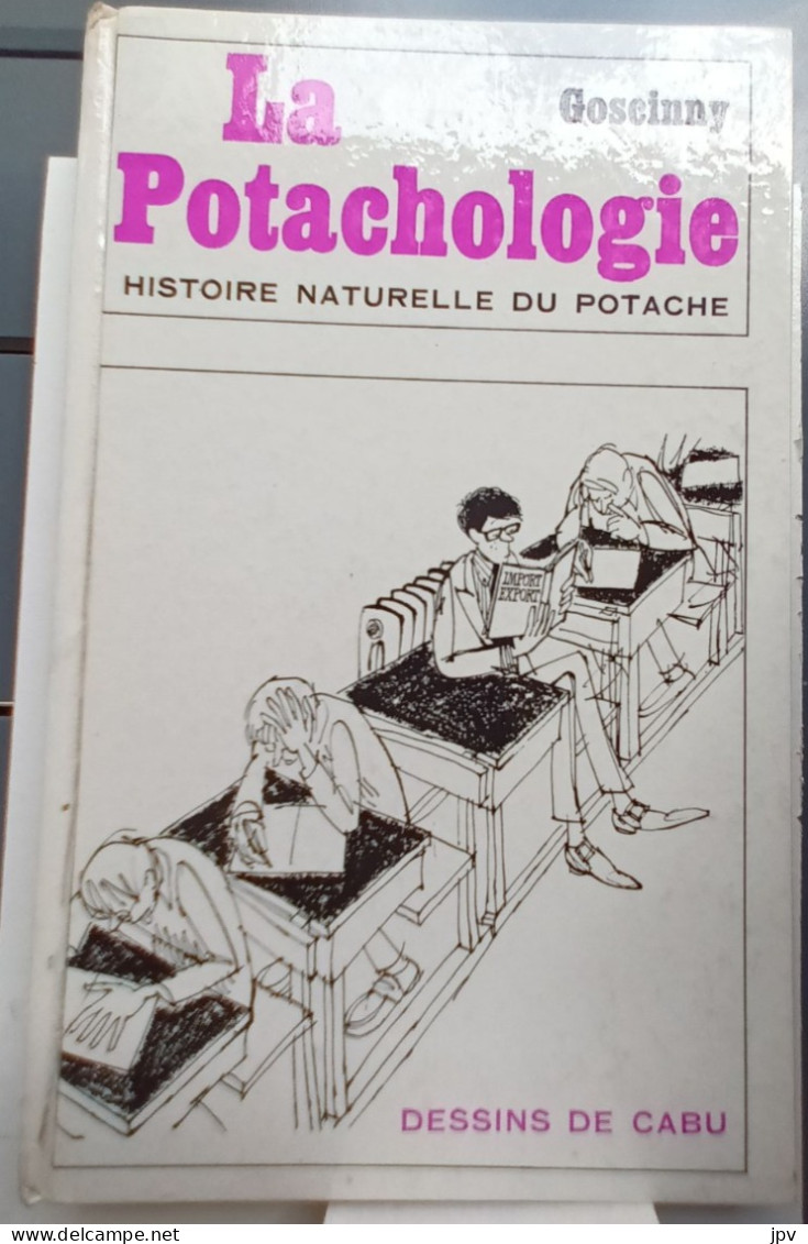 LA POTACHOLOGIE. Histoire Naturelle Du Potache. GOSCINNY. Dessins De CABU. - Autres & Non Classés