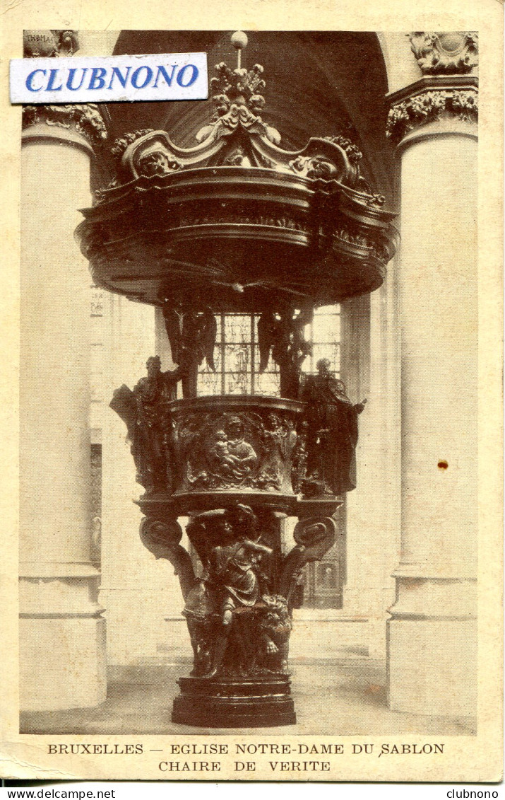 CPA -  BRUXELLES - EGLISE N.DAME DE SABLON - CHAIRE DE VERITE - Monumenti, Edifici