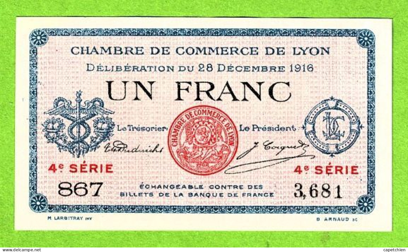 FRANCE / CHAMBRE De COMMERCE De LYON / 1 FRANC / 28 DECEMBRE 1916 / N° 3,681/ 4eme SERIE 867 / NEUF - Camera Di Commercio