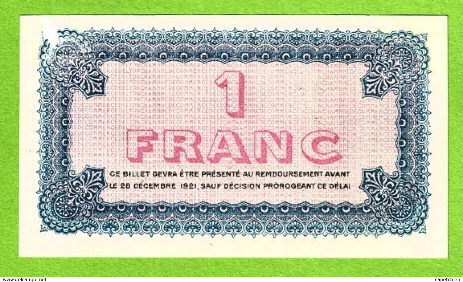 FRANCE / CHAMBRE De COMMERCE De LYON / 1 FRANC / 28 DECEMBRE 1916 / N° 3,681/ 4eme SERIE 867 / NEUF - Camera Di Commercio