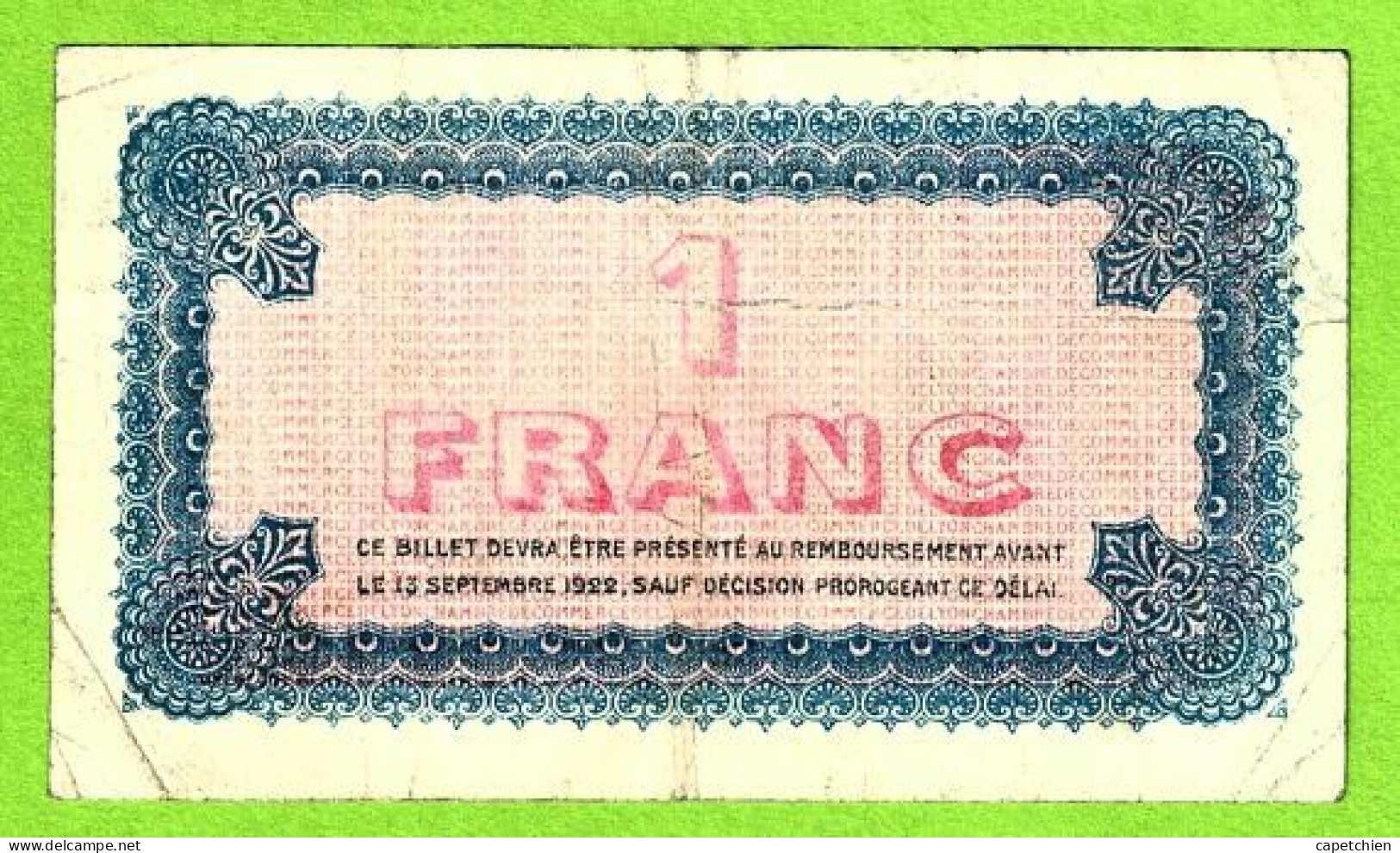 FRANCE / CHAMBRE De COMMERCE De LYON / 1 FRANC / 15 SEPTEMBRE 1917 / N° 7,428 / 5eme SERIE 1178 - Handelskammer