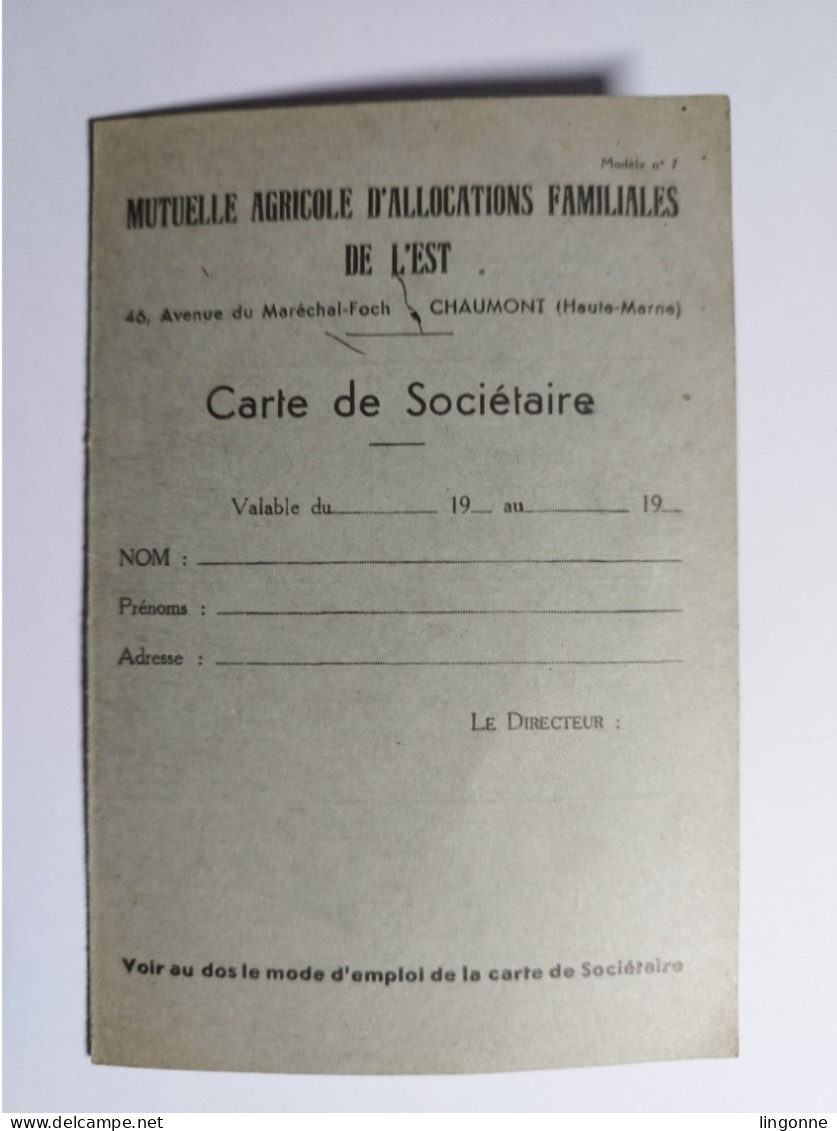 1944 CARTE De SOCIETAIRE Mutuelle Agricole D'Allocations Familiales De L'Est CHAUMONT (Haute-Marne 52) MOREL Octave - 1900 – 1949