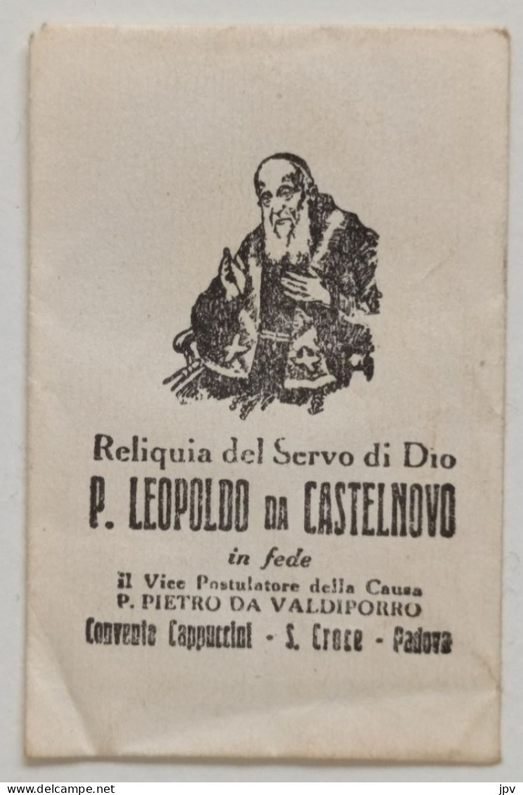 Relique Du Serviteur De Dieu P. LEOPOLDO Da CASTELNOVO. PADOUE. PADOVA. - Religion & Esotericism