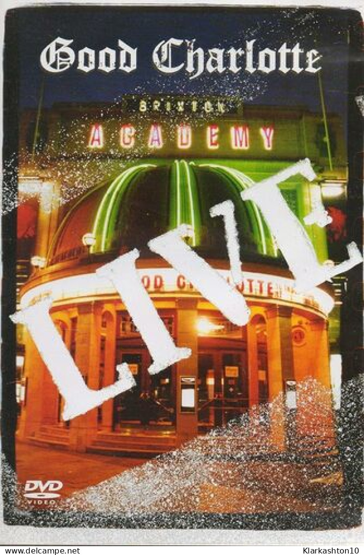 Good Charlotte : Live At Brixton Academy [DVD] - Altri & Non Classificati