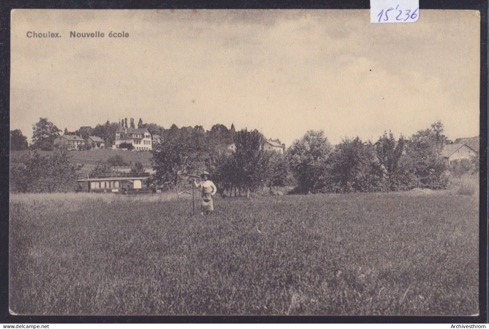 Choulex - Genève: La Nouvelle école (au Dessus Du Train) (15'236) - Jussy