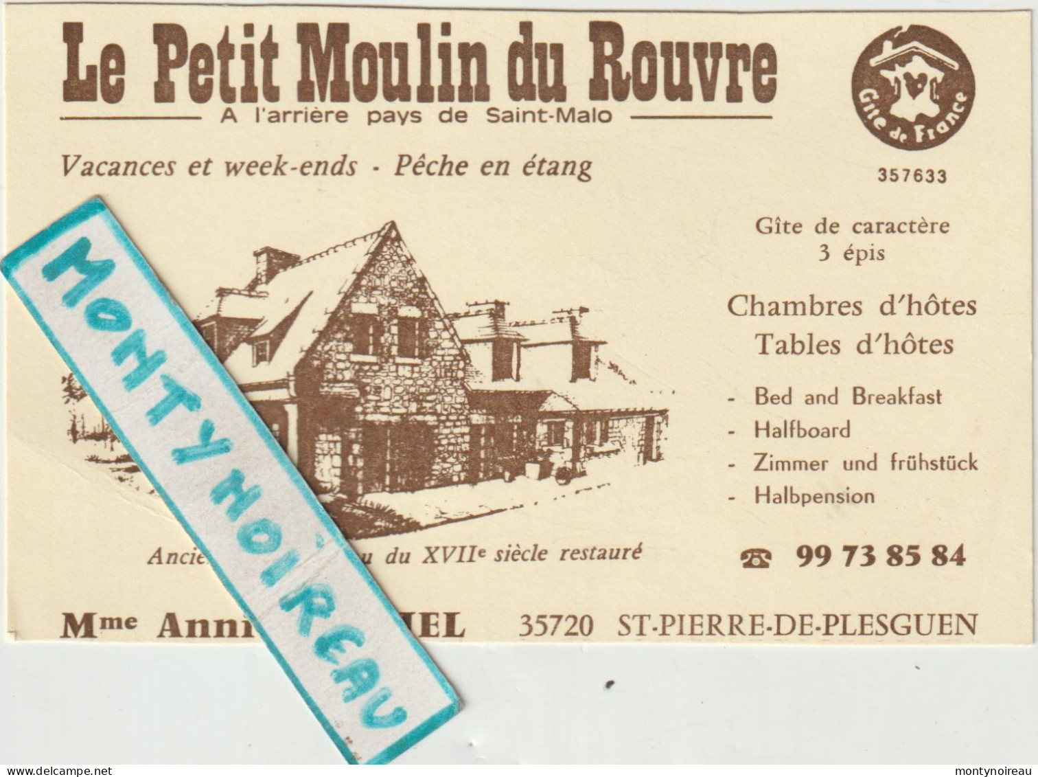 VP : Carte De Visite  Restaurant " Le Petit Moulin Du Rouvre " ST Pierre De Plesguen , Ille Et Vilaine  ,gite De France - Tarjetas De Visita