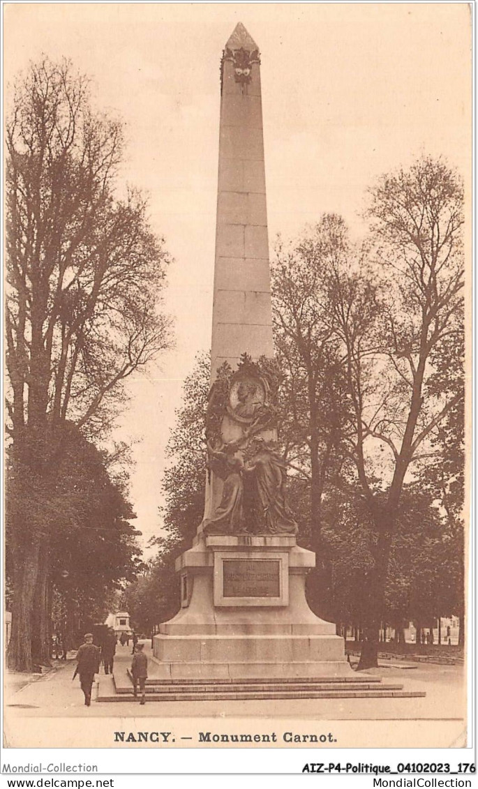 AIZP4-0394 - POLITIQUE - NANCY - MONUMENT CARNOT - Ohne Zuordnung