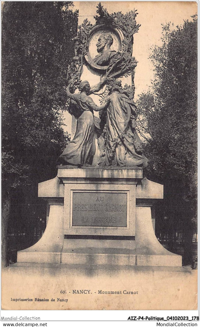 AIZP4-0395 - POLITIQUE - NANCY - MONUMENT CARNOT - Ohne Zuordnung