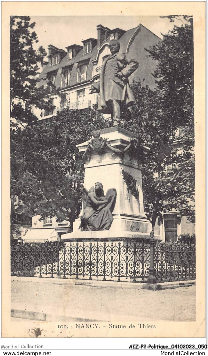 AIZP2-0131 - POLITIQUE - NANCY - STATUE DE THIERS - Non Classés