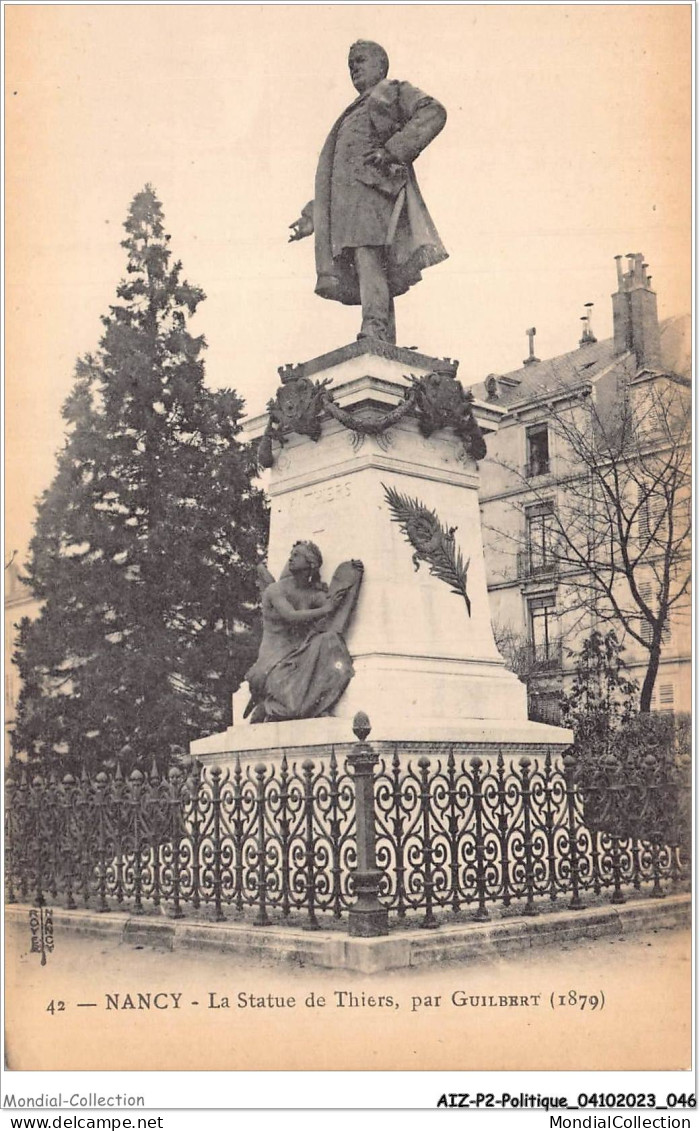 AIZP2-0129 - POLITIQUE - NANCY - LA STATUE DE THIERS - PAR GUILBERT - Non Classés