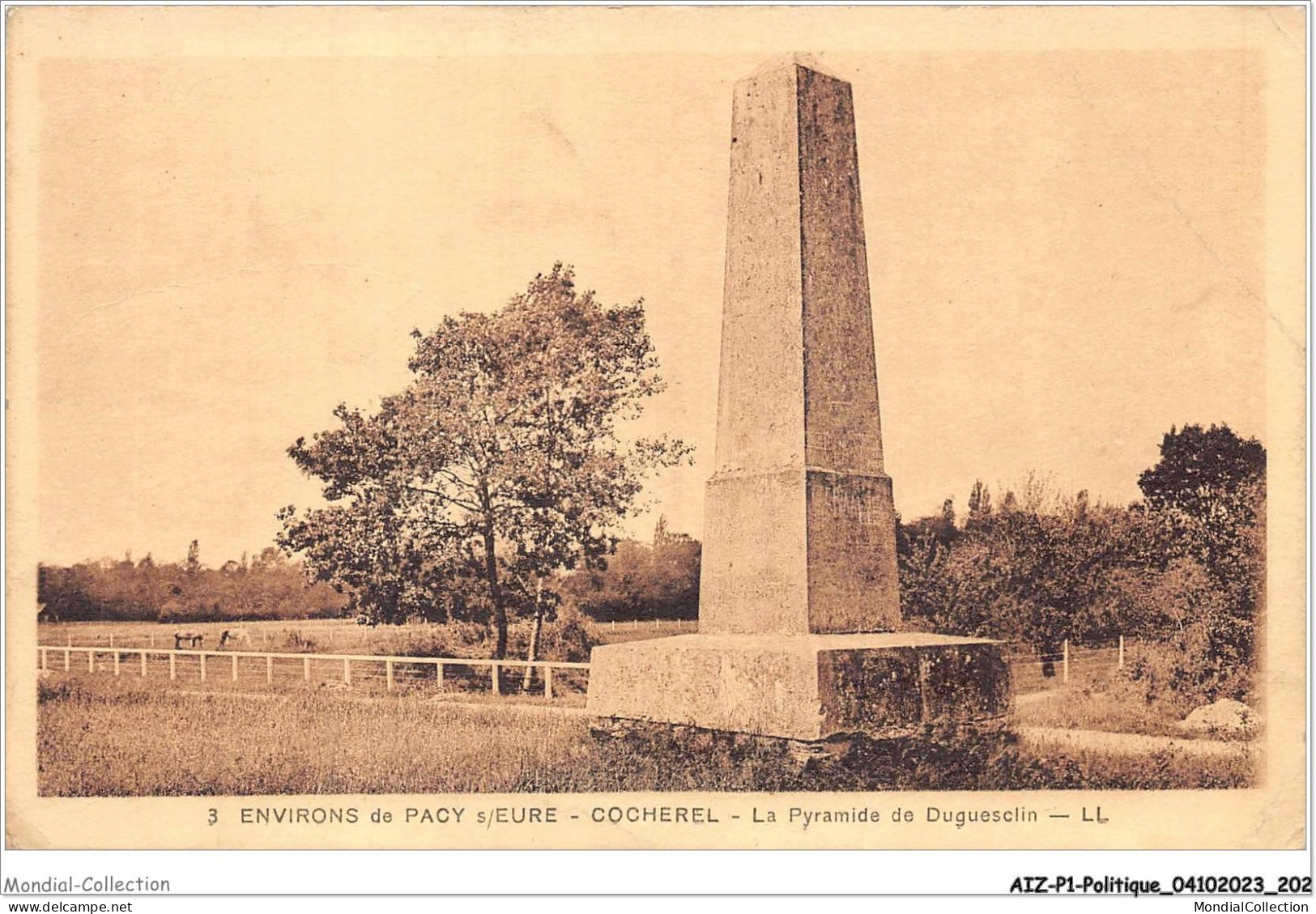 AIZP1-0102 - POLITIQUE - ENVIRONS DE PACY SUR EURE - COCHEREL - LA PYRAMIDE DE DUGUESCLIN - Unclassified