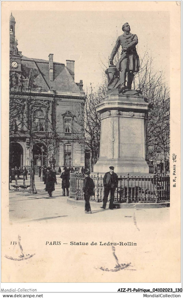 AIZP1-0066 - POLITIQUE - PARIS - STATUE DE LEDRU-ROLLIN - Non Classés