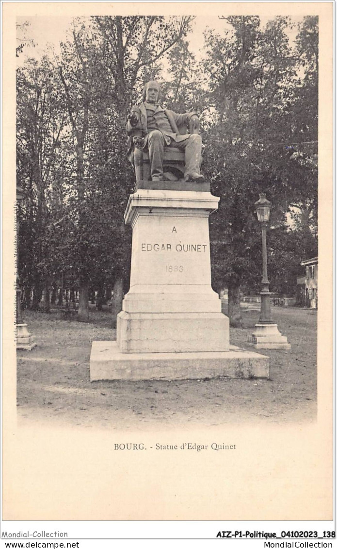 AIZP1-0070 - POLITIQUE - BOURG - STATUE D'EDGAR QUINET - Non Classificati