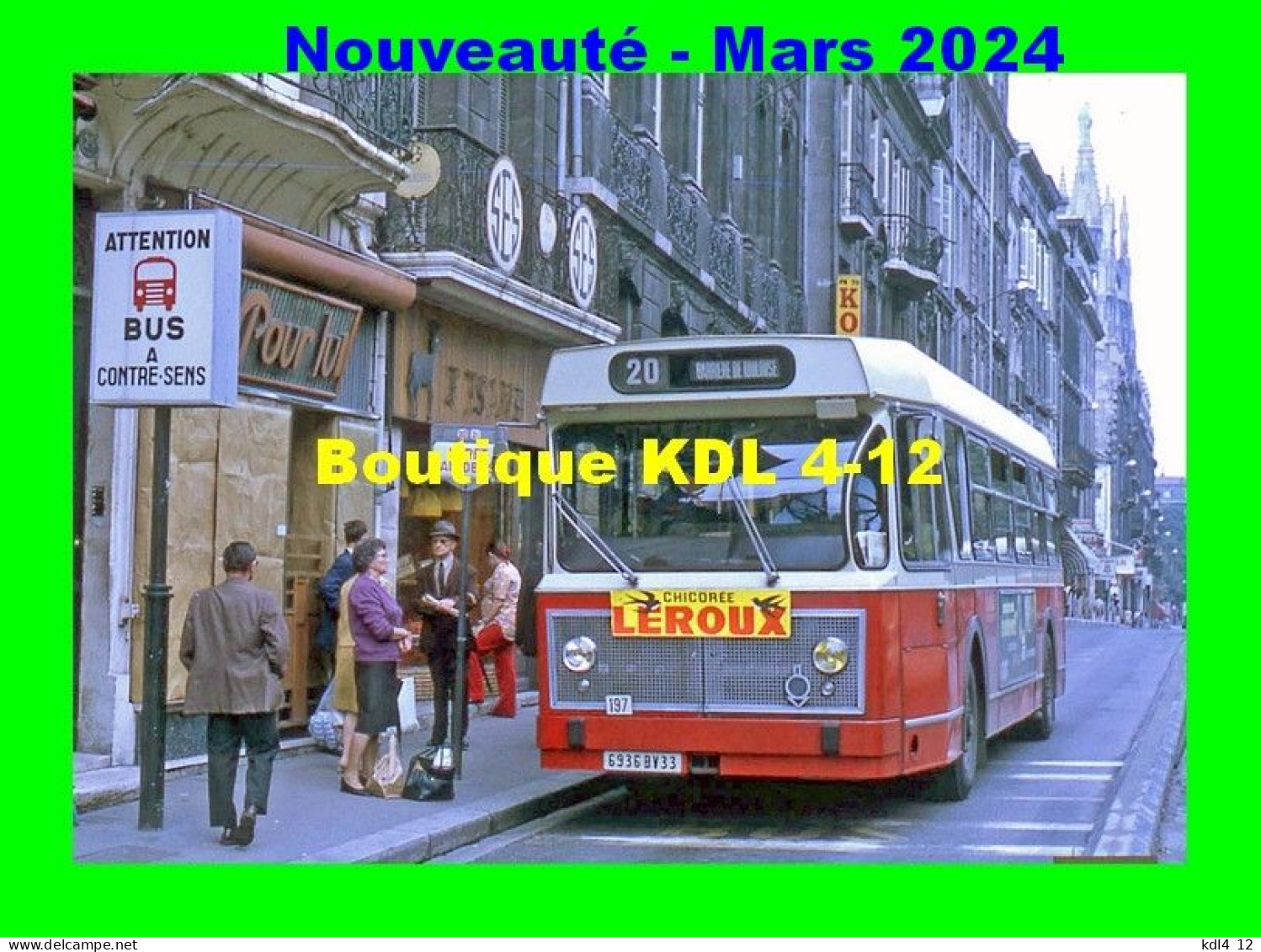 ACACF Car 58 - Autobus Berliet PCM Rue Duffour-Dubergier - BORDEAUX - Gironde - Buses & Coaches