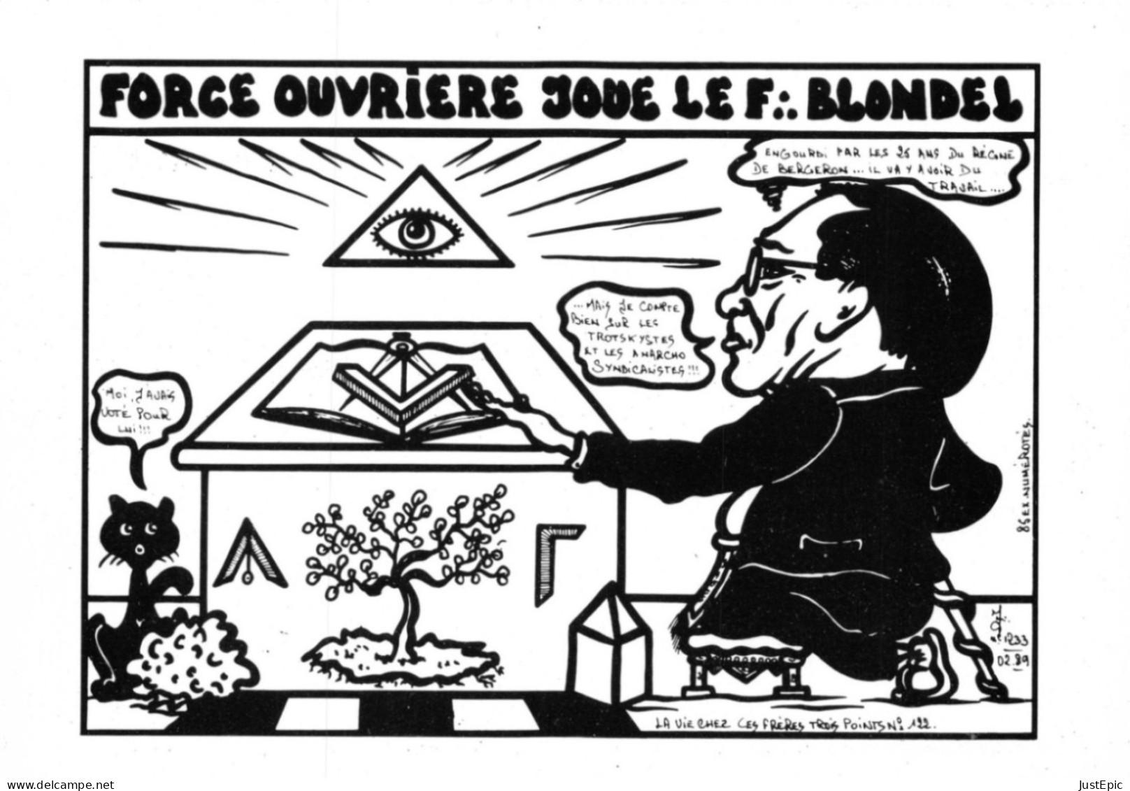 LARDIE Jihel Tirage 85 Ex. Caricature Politique Marc BLONDEL Force Ouvrière Franc-maçonnerie Cpm - Vakbonden