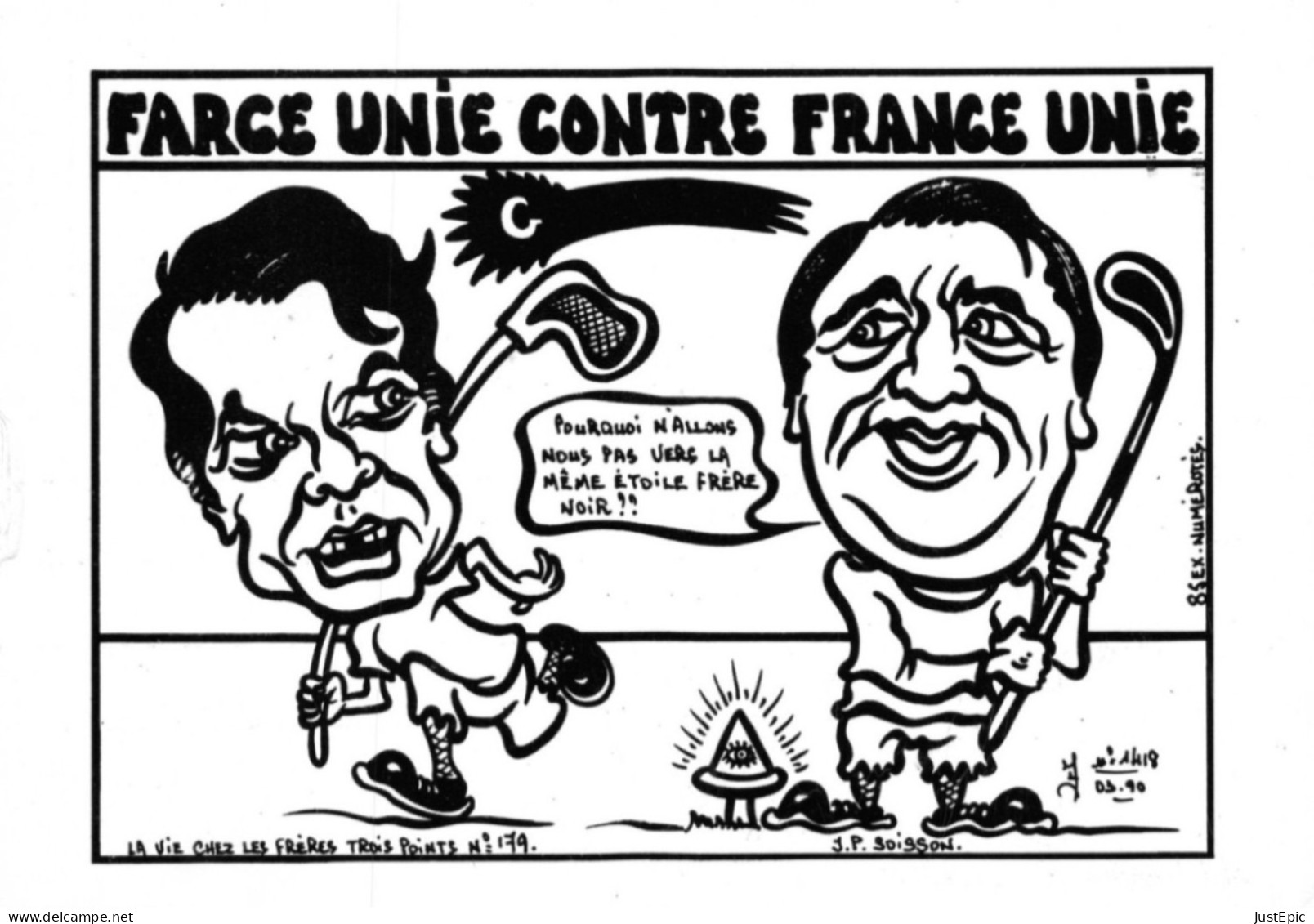 LARDIE Jihel Tirage 85 Ex. Caricature Politique Michel NOIR Et Jean-Pierre SOISSON Franc-maçonnerie  CPM - Satiriques