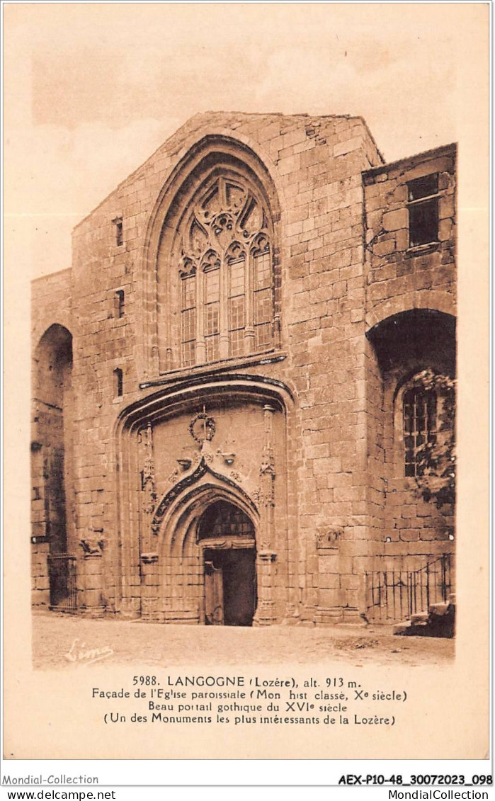 AEXP10-48-0949 - LANGOGNE - Façade De L'eglise Paroissiale - Beau Portail Gothique Du XVI E Siècle  - Langogne