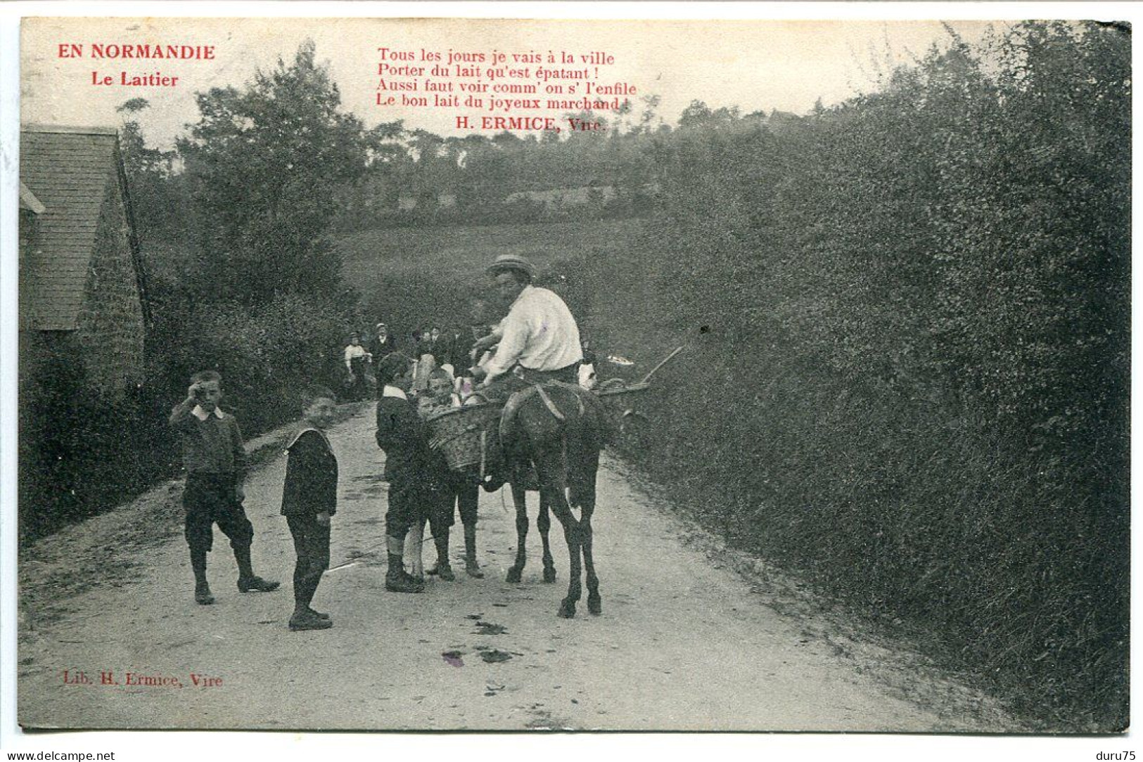 CPA Voyagé 1913 * EN NORMANDIE Le LAITIER ( Sur Son âne + Enfants ) Texte De H. Ermice * Librairie H. Ermice à Vire - Basse-Normandie