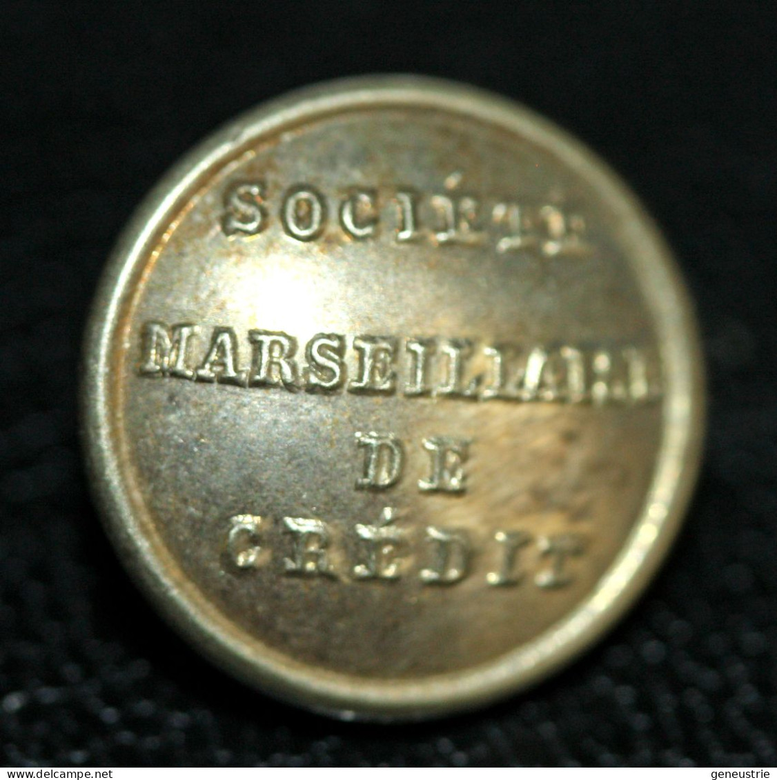 Rare Bouton D'uniforme De Banque Début XXe "Société Marseillaise De Crédit" Marsaille - Bouches-du-Rhône - Buttons