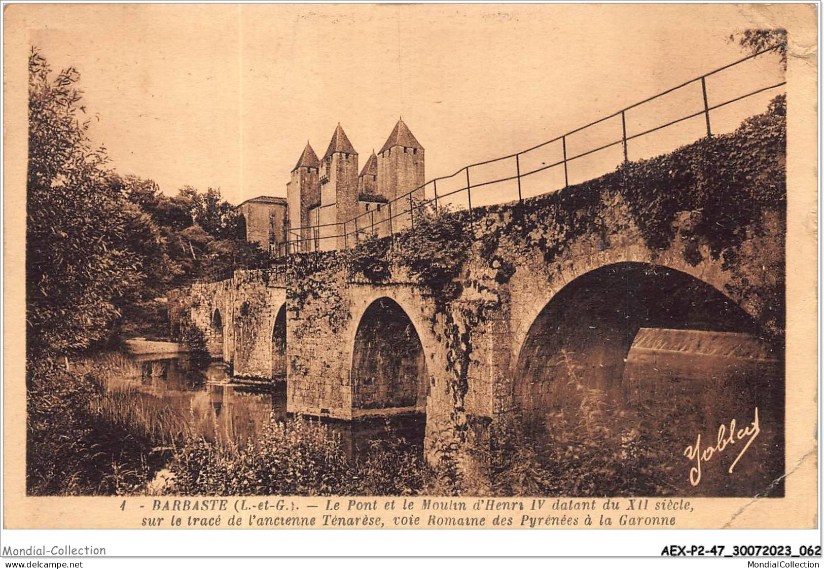 AEXP2-47-0121 - BARBASTE - Le Pont Et Le Moulin D'henry IV Datant Du XII Siècle  - Nerac
