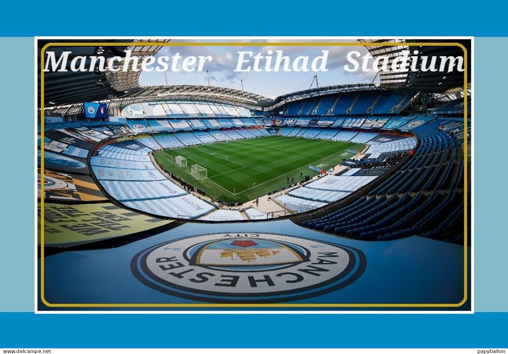 CP.STADE. MANCHESTERRE   ANGLETERRE   ETIHAD  STADIUM #   241 M-B 2005 - Fútbol