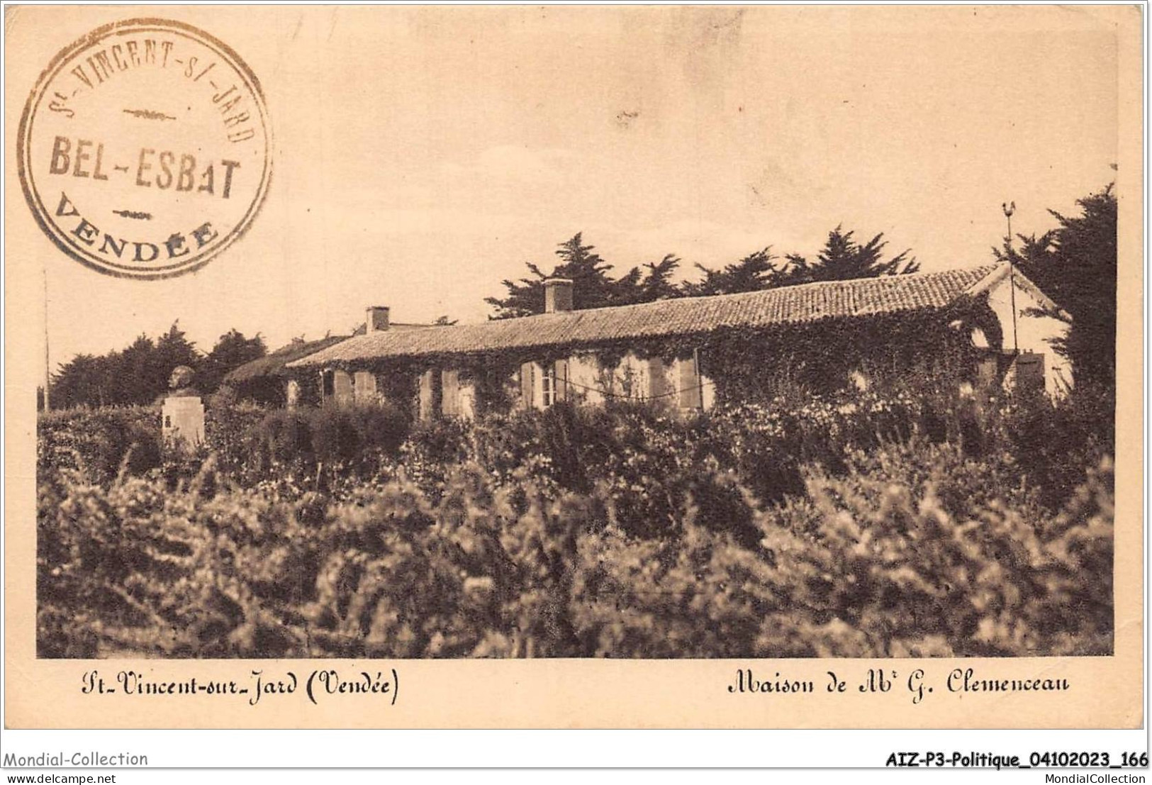 AIZP3-0289 - POLITIQUE - ST-VINCENT-SUR-JARD - MAISON DE Mr G CLEMENCEAU - Personaggi