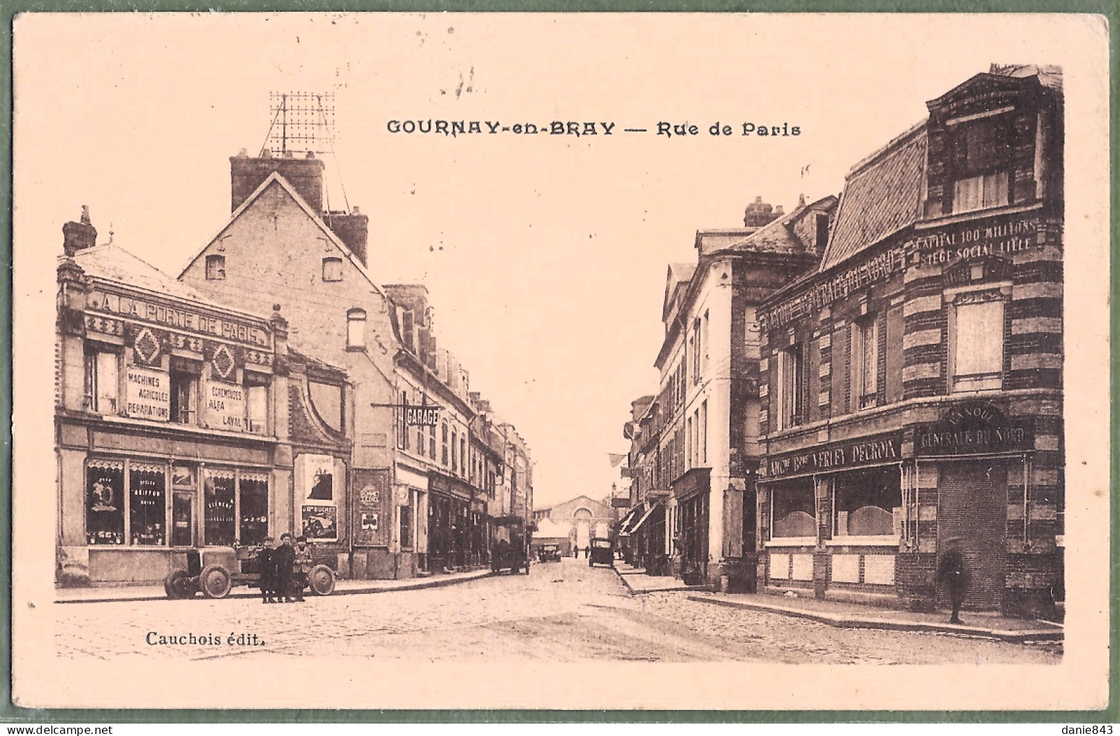 CPA Vue Rare - SEINE MARITIME - GOURNAY EN BRAY - RUE DE PARIS - Animation, Garage, Automobile & Banque Générale Du Nord - Gournay-en-Bray