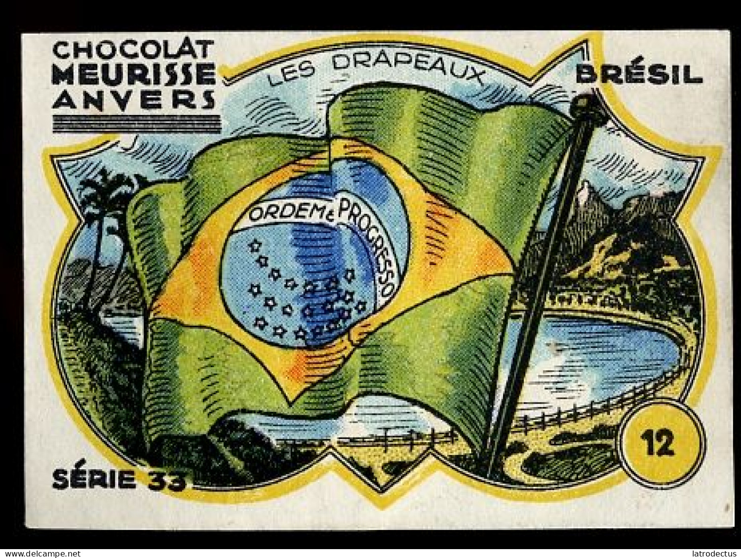 Meurisse - Ca 1930 - 33 - Les Drapeaux, Flags - 12 - Brésil, Brasil - Autres & Non Classés