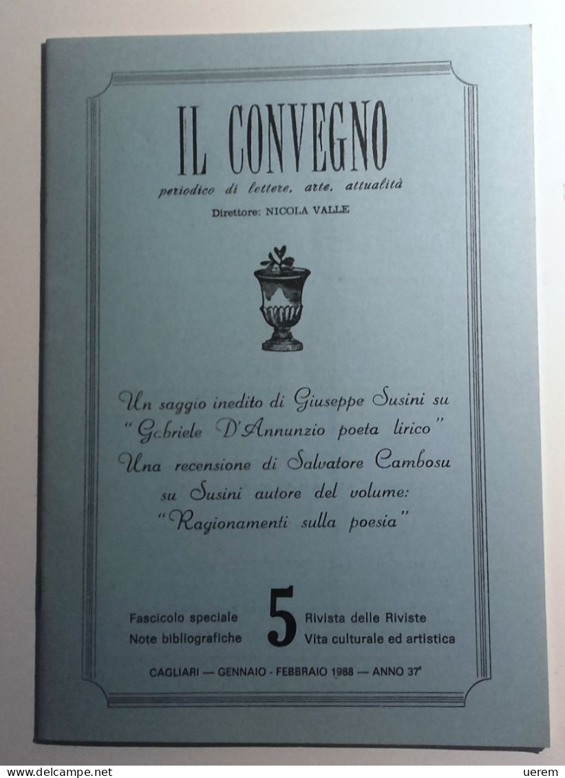 1988 SARDEGNA RIVISTA SUSINI IL CONVEGNO, RIVISTA MENSILE ILUSTRATA , Fascicolo Speciale N. 5 Gennaio/febbraio 1988 - Libros Antiguos Y De Colección