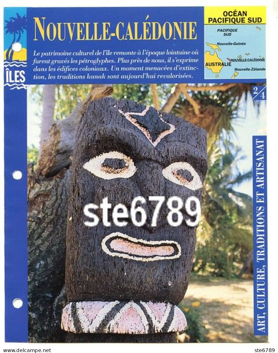 ILE NOUVELLE CALEDONIE  2/4 Série Iles Océan Pacifique Sud Géographie  Art Culture Traditions  Artisanat Fiche Dépliante - Géographie