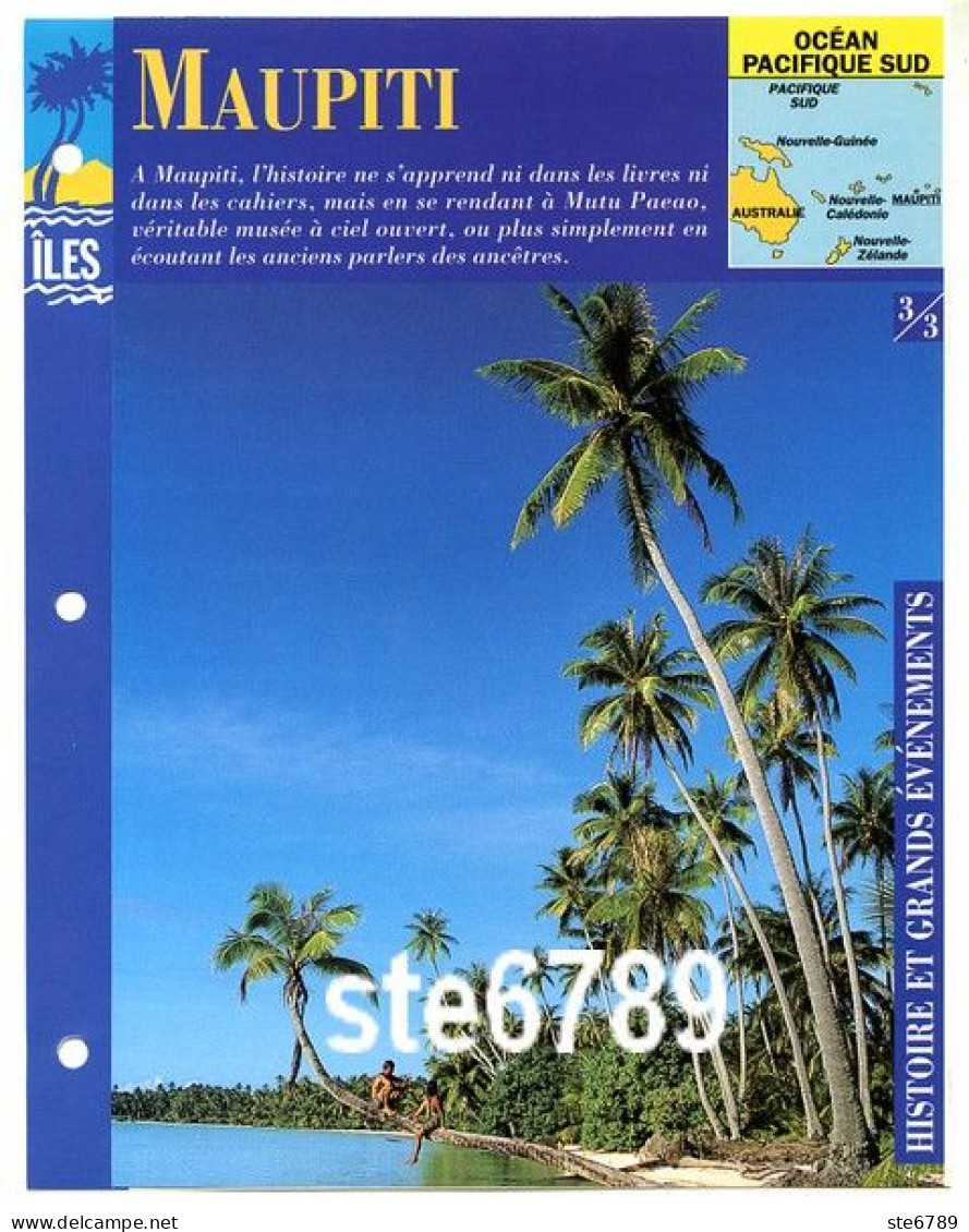 ILE MAUPITI  3/3 Série Iles Océan Pacifique Sud Géographie  Histoire Et Grands Evenements Fiche Dépliante - Géographie