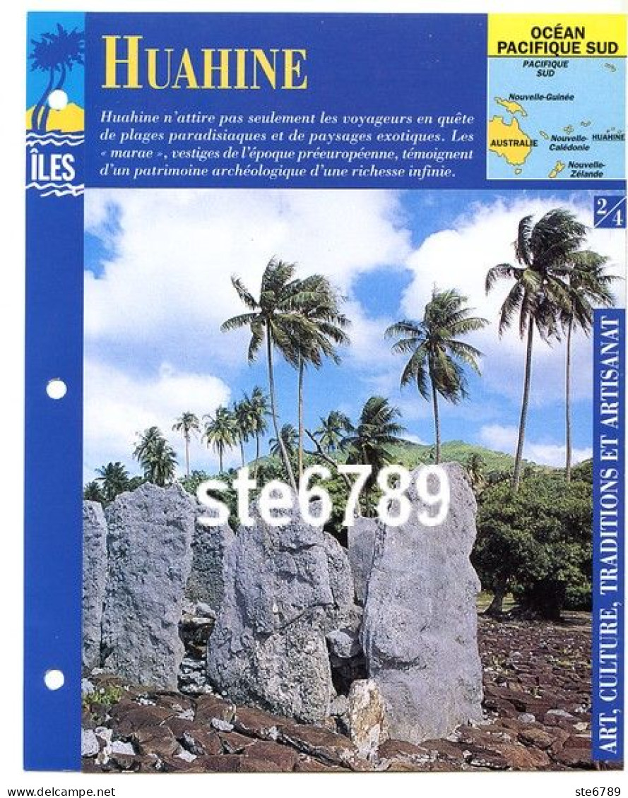 ILE HUAHINE 2/4 Série Iles Océan Pacifique Sud Géographie Art Culture Traditions Et Artisanat Fiche Dépliante - Géographie