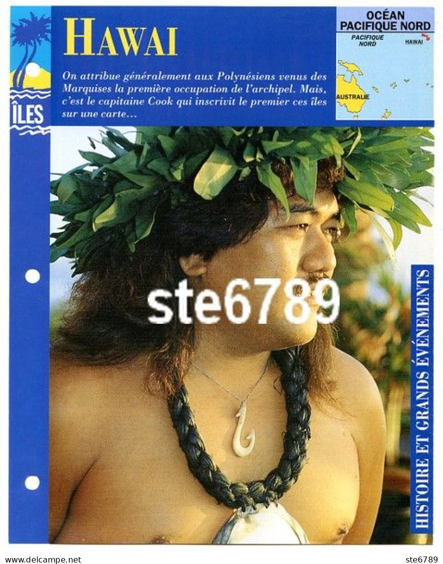 ILE HAWAI  4/4 Série Iles Océan Pacifique Nord  Géographie Histoire Et Grands Evenements Fiche Dépliante - Aardrijkskunde