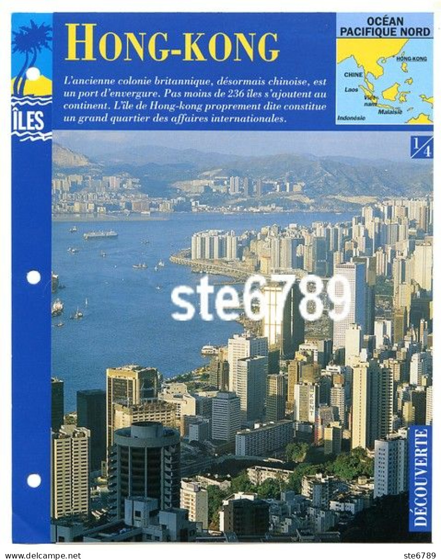 ILE HONG KONG 1/4 Série Iles Océan Pacifique Nord Géographie Découverte Fiche Dépliante - Aardrijkskunde