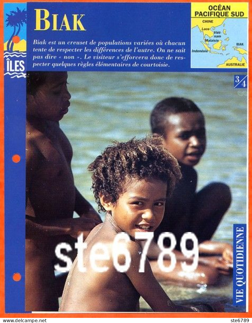 ILE BIAK  3/4 Série Iles Océan Pacifique Sud Géographie Vie Quotidienne Fiche Dépliante - Aardrijkskunde