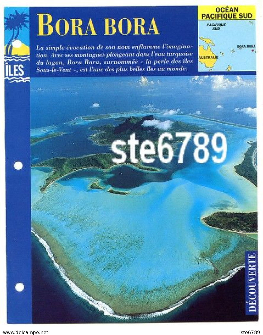 ILE BORA BORA  1/1 Série Iles Océan Pacifique Sud Géographie Découverte Fiche Dépliante - Aardrijkskunde