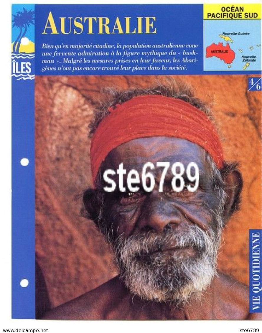 ILE AUSTRALIE  4/6 Série Iles Océan Pacifique Sud Géographie Vie Quotidienne Fiche Dépliante - Geographie