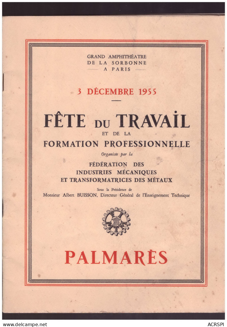 Palmares De La Fête Du Travail 1955  36 Pages Format 27X22 Cms édition J.BRARD - Encyclopedieën