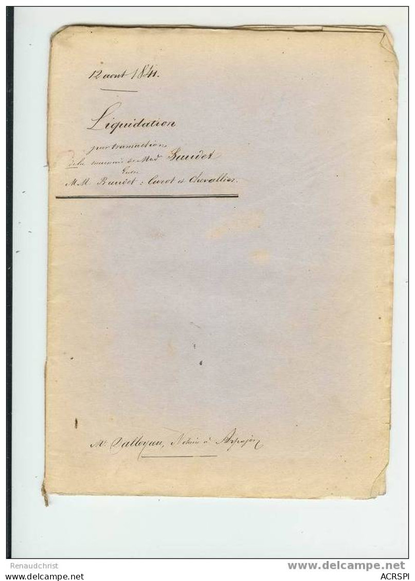 LIQUIDATION Par Transaction Du 12 Aout 1841 Le Document Comporte 16 Pages Manuscrites - Manuscripten