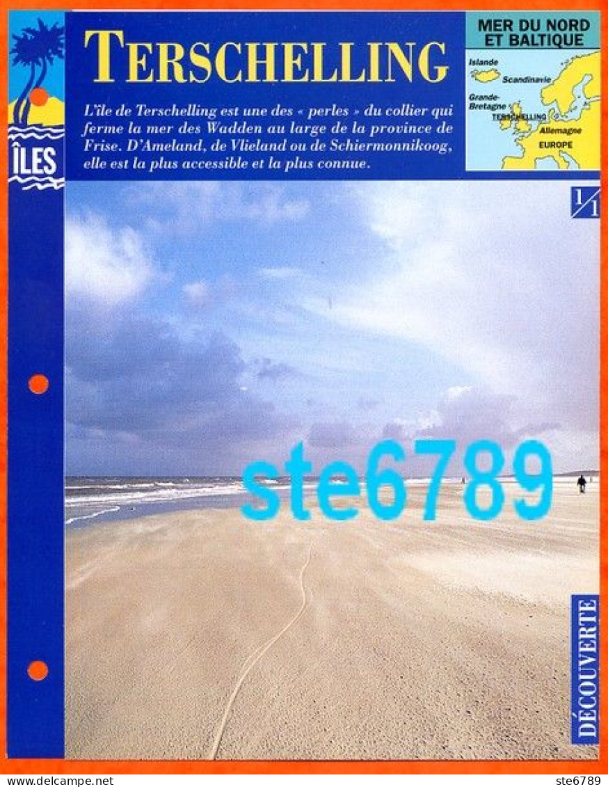 ILE TERSCHELLING Pays Bas  1/1 Série Iles Mer Du Nord Et Baltique Géographie Découverte Fiche Dépliante - Géographie