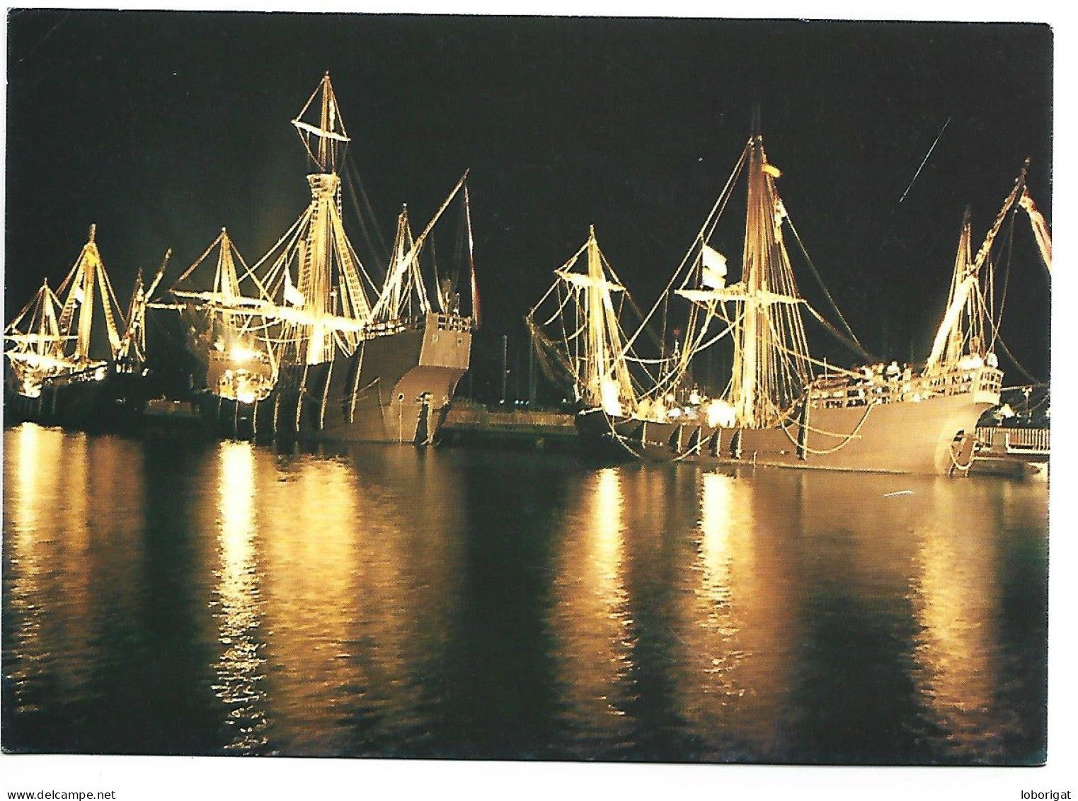 NAVES DEL DESCUBRIMIENTO TRAVESIA 1990.- VISTA NOCTURNA DEL MUELLE.-SOC.ESTATAL QUINTO CENTENARIO- SEVILLA - (ANDALUCIA) - Sevilla