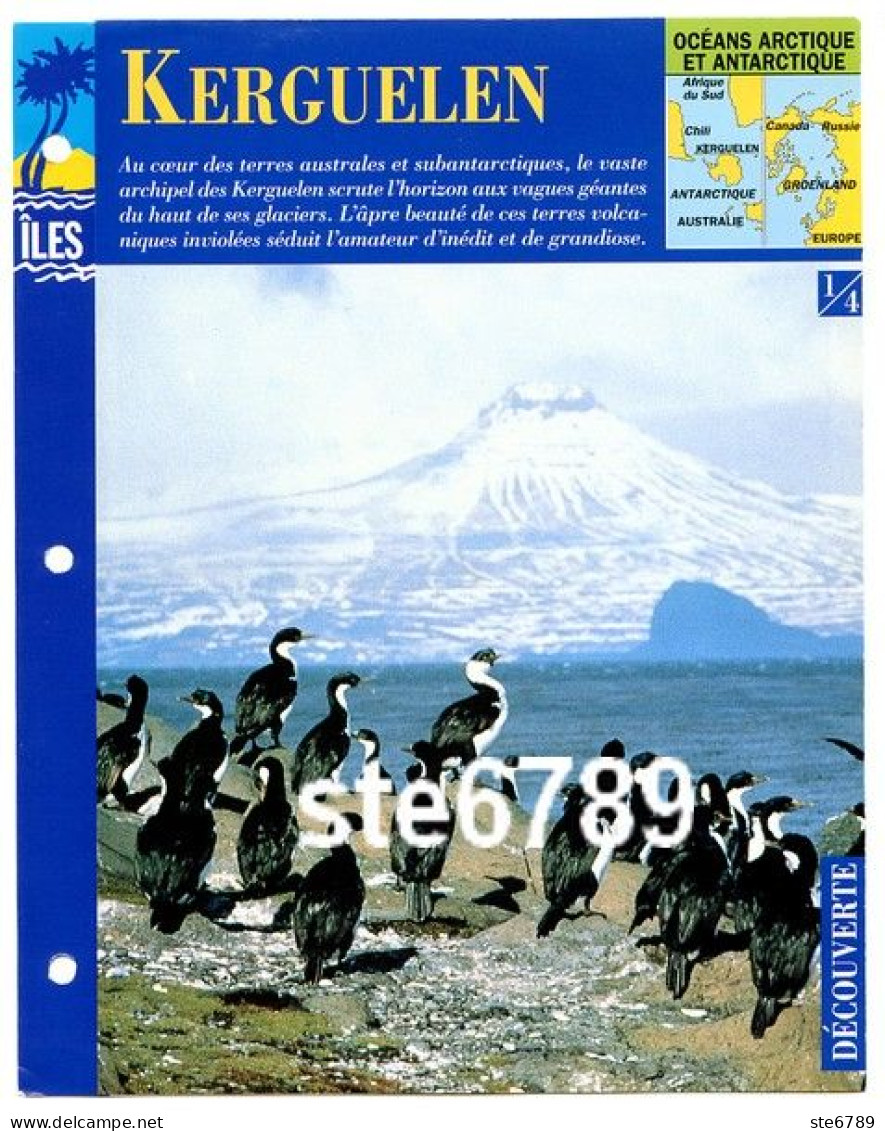 ILE KERGUELEN  1/4 Série Iles Océan Arctique Antarctique  Géographie  Découverte Fiche Dépliante - Geographie