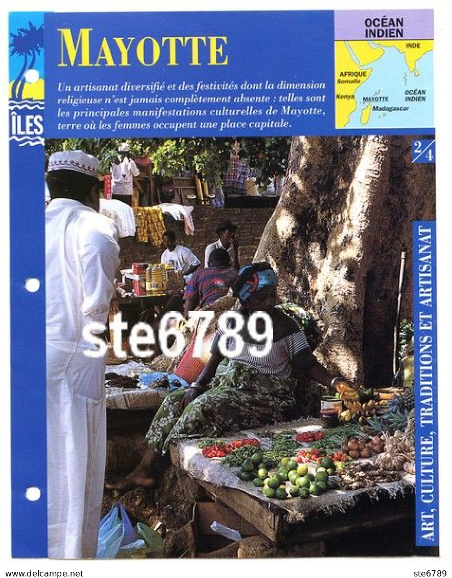 ILE MAYOTTE  2/4 Série Iles Océan Indien  Géographie Art Culture Traditions Et Artisanat Fiche Dépliante - Geographie