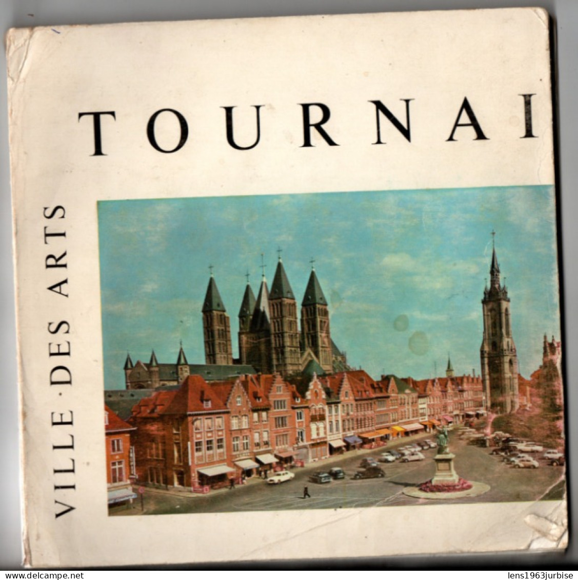 Tournai , Ville Des Arts , , Lucien Fourez , 1964 , Couverture Coin Abîmes - Belgique