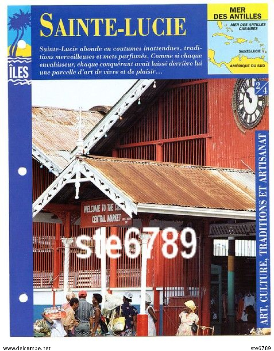 ILE SAINTE LUCIE  2/4 Série Iles Mer Des Antilles Géographie Art Culture Traditions Et Artisanat Fiche Dépliante - Aardrijkskunde